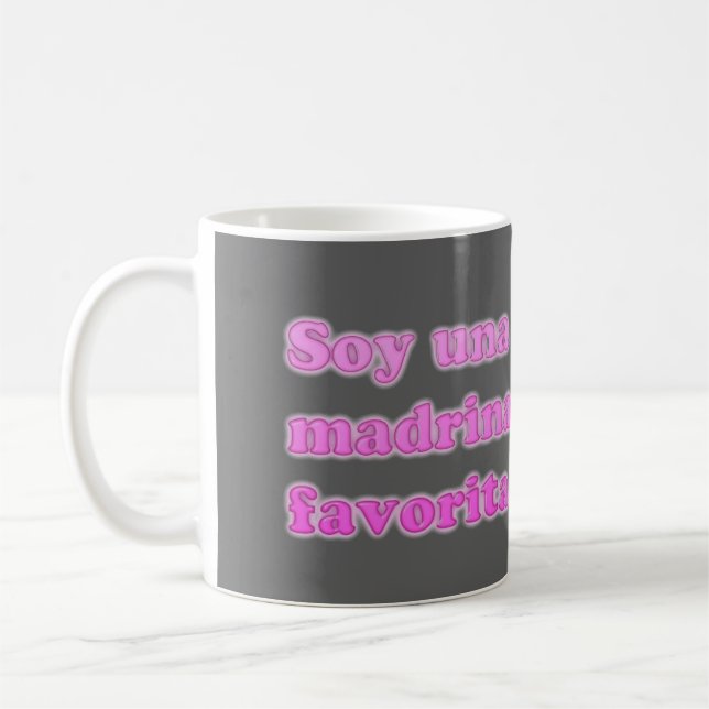 Soy Una Madrina Favorita Coffee Mug (Left)