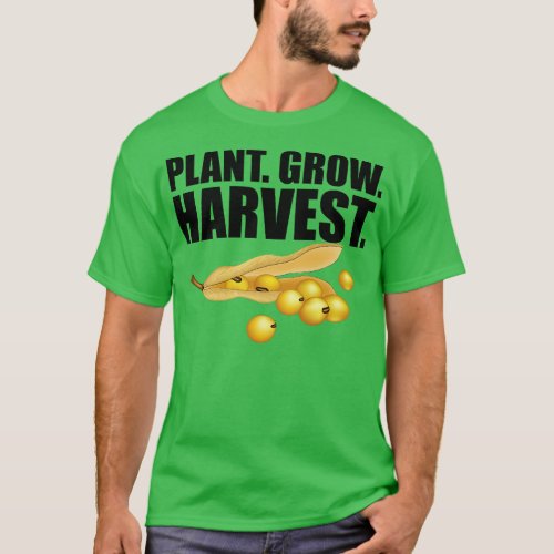 Soybean Farmer Plant Grow Harvest T_Shirt