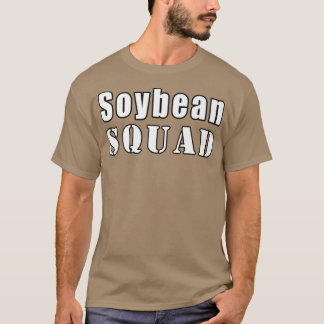 Soybean Squad Farmer Funny Soybeans T-Shirt