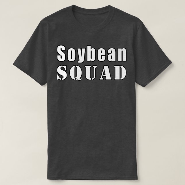 Soybean Squad Farmer Funny Soybeans   T-Shirt (Design Front)