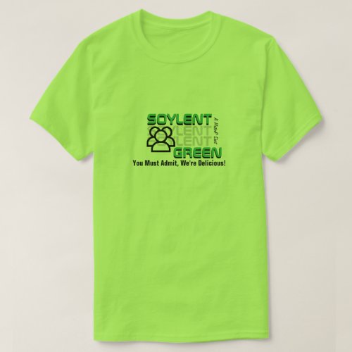 Soylent Green _ A MisterP Shirt