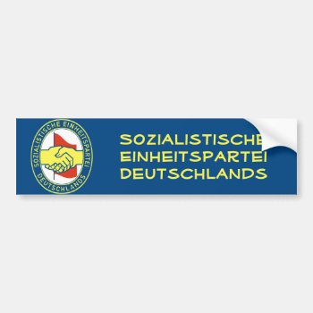 Sozialistische Einheitspartei Deutschlands Bumper Sticker by GrooveMaster at Zazzle