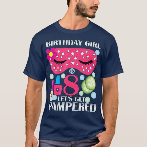 Spa Birthday Party Themed Birthday  Girls Age T_Shirt