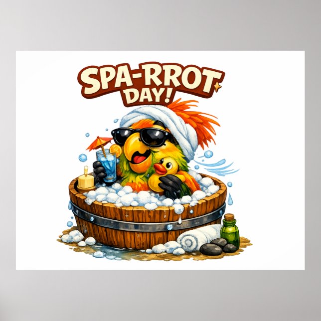 Spa-rrrot Day Funny Parrot Spa Relax Design Poster (Front)