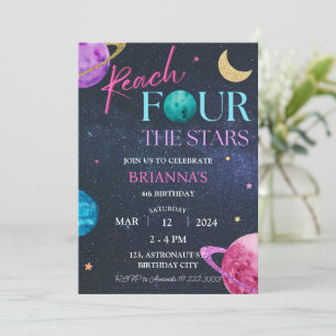 Space 4th Reach Four the Stars Birthday Girl Invitation