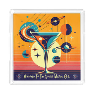 Space Age Welcome To The Atomic Martini Club Acrylic Tray