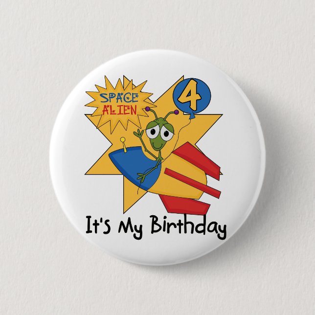 Space Alien 4th Birthday T-shirts and Gifts Pinback Button (Front)