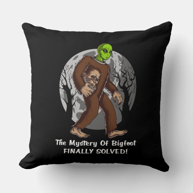 Space Alien Bigfoot Conspiracy Mystery Solved UFO Throw Pillow (Front)