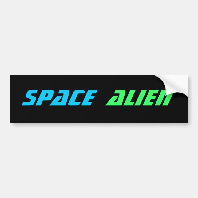 SPACE ALIEN bumper sticker (Front)