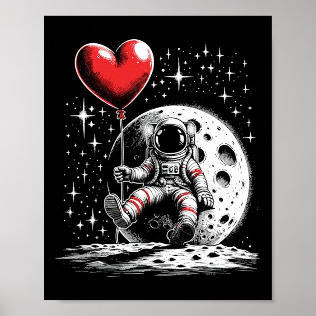 Space Astronaut Heart Lloon Valentine's Day Valent Poster (Front)