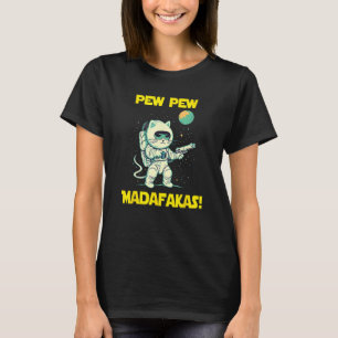 Space Astronaut Pew Madafakas Ragamuffin Cat T-Shirt