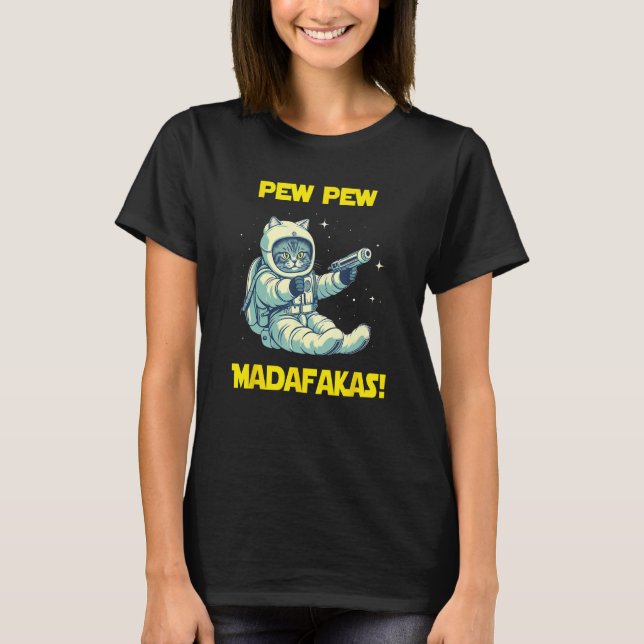 Space Astronaut Pew Madafakas Siberian Cat T-Shirt (Front)