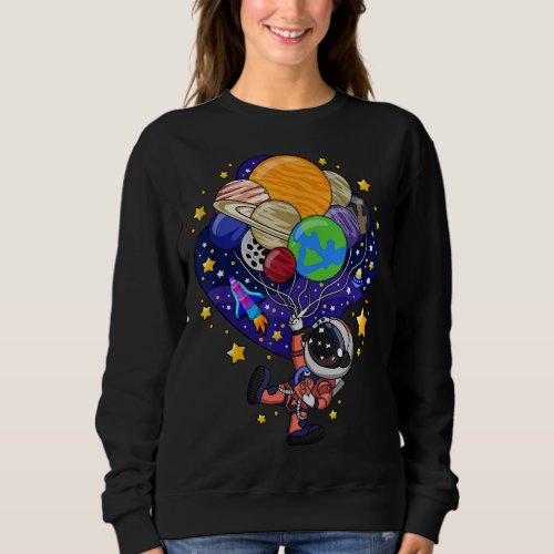 Space Astronaut Spaceman Astronomy Earth Mars Plan Sweatshirt