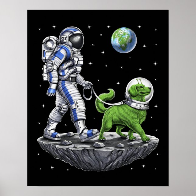 Space Astronaut Walking Alien Dog Poster (Front)