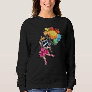 Space Ballerina Astronaut Ballet Dancer Planets Sweatshirt