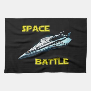 Space Battle Kitchen Towel by Dozzle at Zazzle