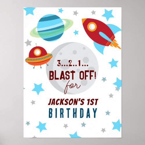 Space Blast Off 1st Birthday  Poster
