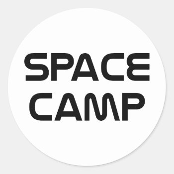 Space Camp Classic Round Sticker by LabelMeHappy at Zazzle