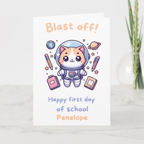 Space Cat Happy First Day of School Card