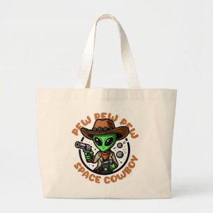 Space Cowboy Funny Alien Large Tote Bag