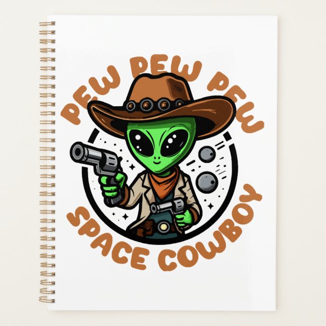 Space Cowboy Funny Alien Planner (Front)
