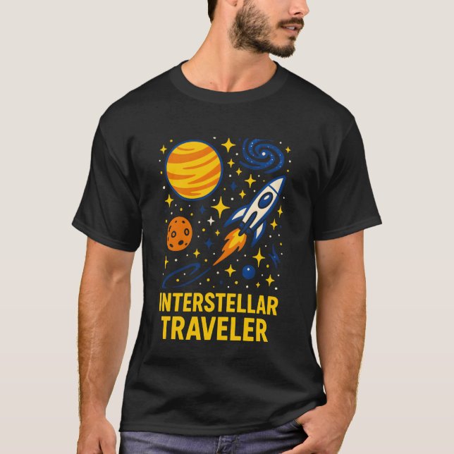 Space Explorer Interstellar Traveler Galactic Astr T-Shirt (Front)