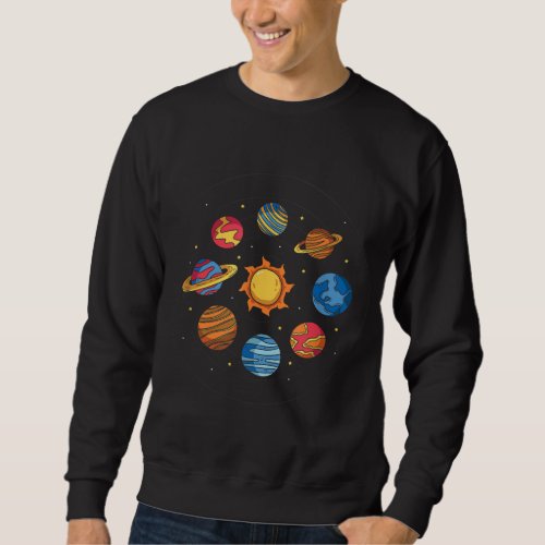 Space Galaxy Sun Eight Planets Astronomy Orbit Mil Sweatshirt