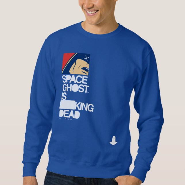 Space Ghost is Dead Sweatshirt (Front)