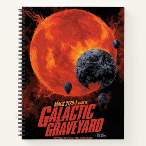 Space Graveyard Skull Halloween Galaxy of Horrors Notebook