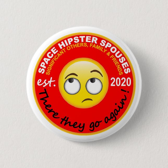 Space Hipsters® Spouses 2.25" Button (Front)