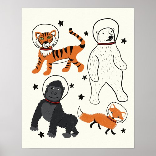 Space is Wild Animal Astronauts Illustration Poster