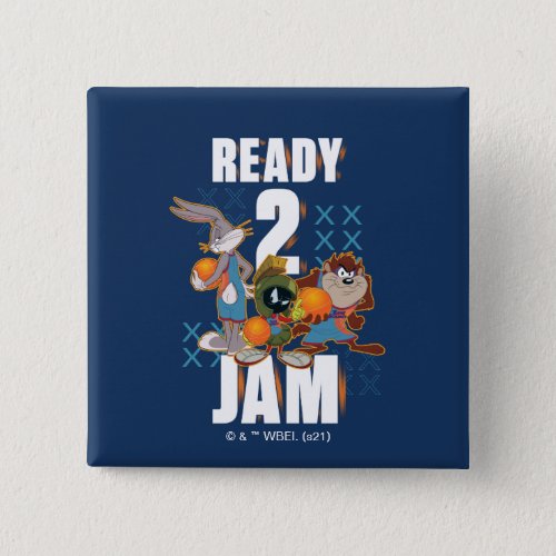 SPACE JAM A NEW LEGACY  Ready 2 Jam Button