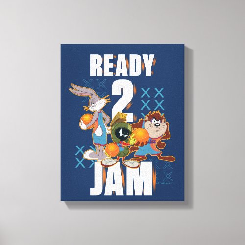 SPACE JAM A NEW LEGACY  Ready 2 Jam Canvas Print