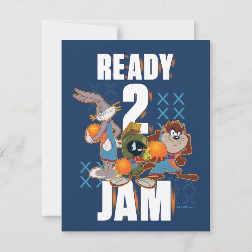 SPACE JAM A NEW LEGACY  Ready 2 Jam Note Card