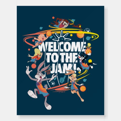 SPACE JAM A NEW LEGACYâ  Welcome to the Jam Foam Board