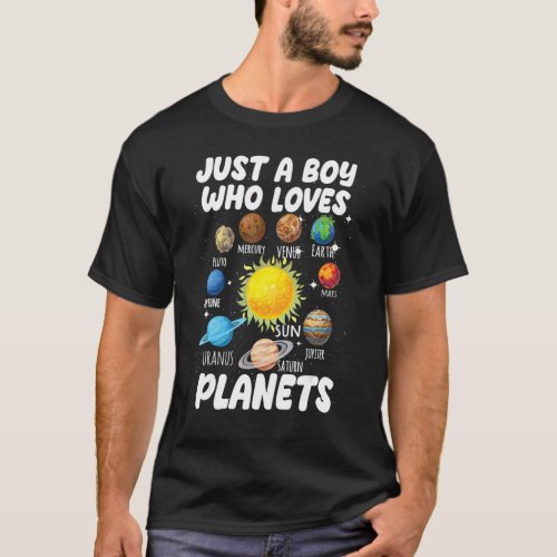 Space   Just A Boy Who Loves Planets Astronomy T_Shirt