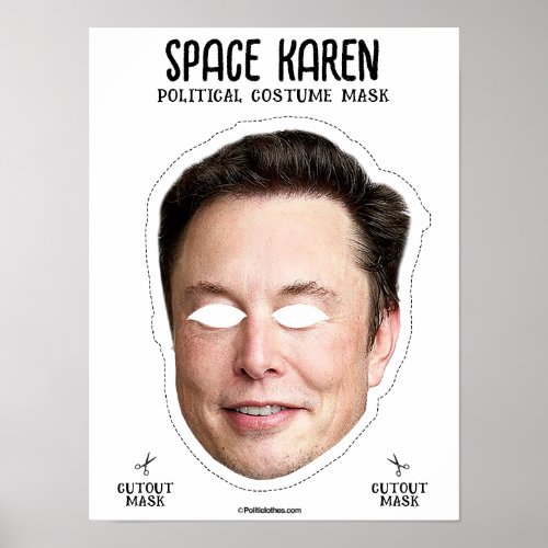 Space Karen Costume Mask Poster