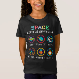 Space keeps us wondering T-Shirt