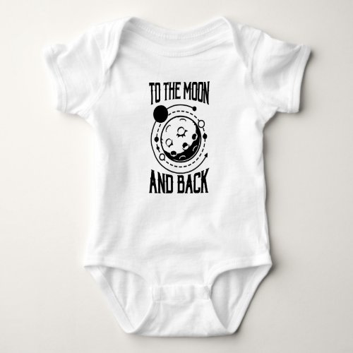 Space Lover Adult Astronomy Hobby To the Moon and Baby Bodysuit