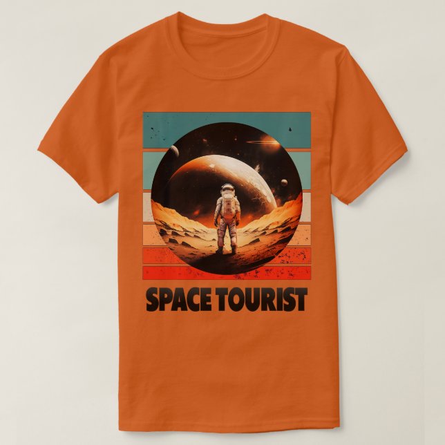 Space ourist Outer Space Outer Space Astronaut Lon T-Shirt (Design Front)