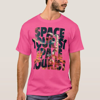 Space ourist Outer Space Outer Space Astronaut Lon T-Shirt