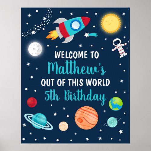 Space Out Of This World Birthday Welcome Poster