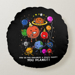 Space Party Planet Astronomy Cosmic Galaxy Round Pillow