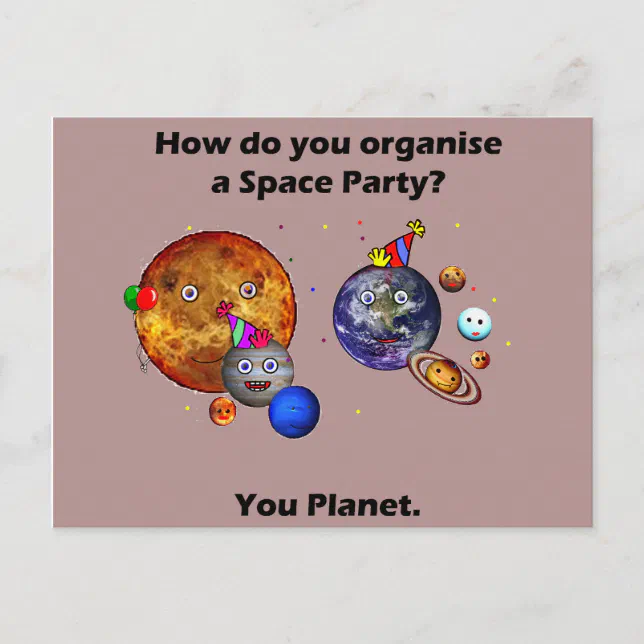 Space Party Funny College Humour Joke Postcard Zazzle