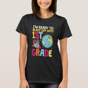 Space Ready To Blast Off Into 1st Grade Astronaut T-Shirt
