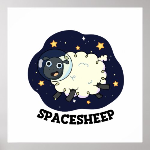 Space Sheep Funny Astronaut Sheep Pun Poster