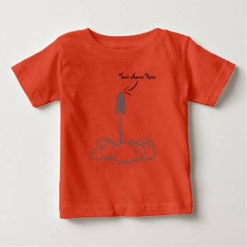 Space Shuttle With Your Baby On Board  Custom Name Baby T-shirt by shirts4girls at Zazzle