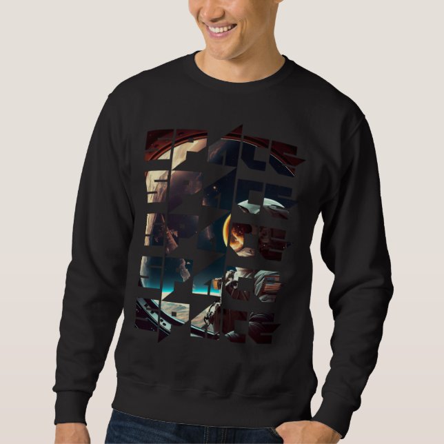 Space Text Solar System Galactic Astro Space Enthu Sweatshirt (Front)