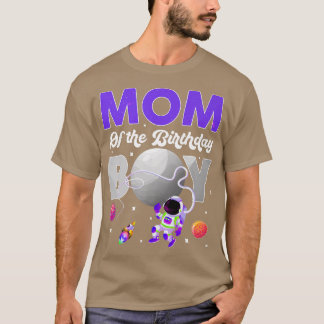 Space Theme Mom Of The Birthday Astronaut Boy  T-Shirt