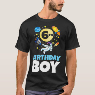 Space Themed Bday 6 Years Old Astronaut 6th Birt T-Shirt